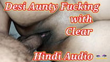 desi aunty fucking with clear hindi audio